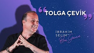 Karşınızda Tolga Çevik  İbrahim Selim ile Bu Gece 5x23 [upl. by Sirk]