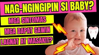 🦷 Nag NGINGIPIN si BABY  Senyales at SINTOMAS mga Dapat Gawin  Teething BABY Management [upl. by Ponce]