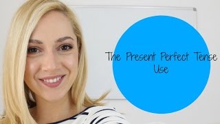 The Present Perfect Tense Use  Upotreba sanašnjeg složenog vremena [upl. by Aelanej]