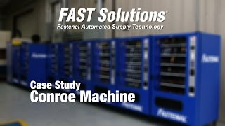 Fastenal Case Study with Conroe Machine [upl. by Jordan373]