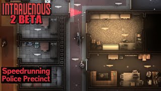 Speedrunning Police Precinct In The Intravenous 2 Beta [upl. by Navis]