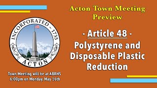 May 2022 Town Meeting Preview  Article 48 [upl. by Odnalor622]