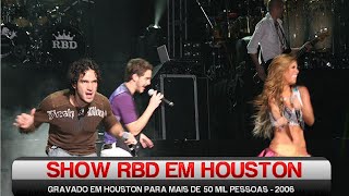 Show RBD Live in Houston  Completo [upl. by Mirella]