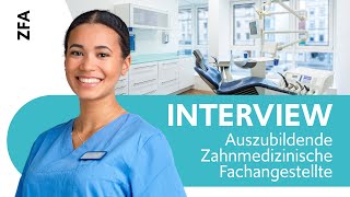 ZFA  Zahnmedizinische Fachangestellte  Azubi Interview mit Aida [upl. by Khalil106]