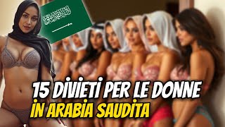 15 İncredibili Divieti per le Donne in Arabia  Vita in Arabia Saudita  Documentario di Viaggio [upl. by Bunny]