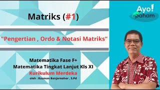 Pengertian  Ordo dan Notasi Matriks  Matriks 1 [upl. by Eanad]