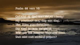 Psalm 68 vers 10  Geloofd zij God met diepst ontzag [upl. by Venita]