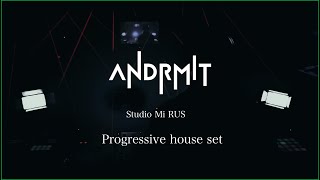 ANDRMIT  Studio Mi RUS DJ Set Progressive house Mix [upl. by Adneram]