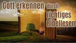 Mit welchen Hilfsmitteln sollte man die Bibel lesen um sie zu verstehen [upl. by Aicnetroh]