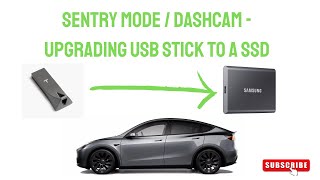 Tesla Sentry mode  Dashcam  Upgrading your USB stick to a SSD Solid state drive [upl. by Wilkens311]