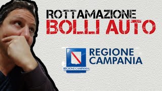 Rottamazione BOLLI AUTO in Regione CAMPANIA Breve guida [upl. by Lauro]