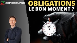 Obligations le moment dacheter [upl. by Leler]