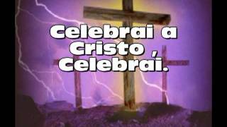 celebrai a cristo [upl. by Ahsieken]