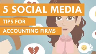 5 Social Media Tips for Accounting Firms [upl. by Ludwigg767]