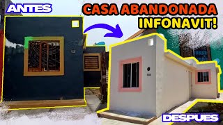 quotAntes y despuésquot CASA ABANDONADA🏚️ renovacion completa INFONAVIT [upl. by Bartlet130]