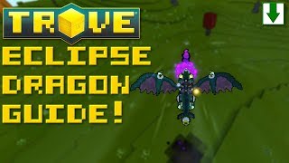 How to Farm All Dragon Fragments in Trove Eclipse Dragon Egg Fragment Farming Guide [upl. by Kendyl]