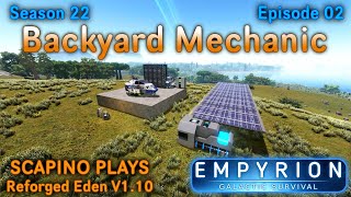 Scapino Plays Empyrion Reforged Eden V1 10 S22 E02 [upl. by Esiocnarf]