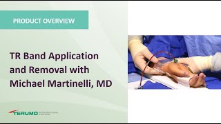 TR Band Application and Removal with Michael Martinelli MD  Terumo Interventional Systems [upl. by Anaik]