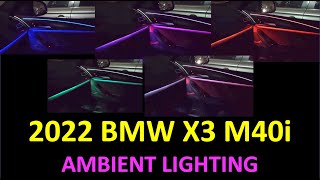 2022 BMW X3 amp X3 M40i Ambient Lighting  Interior Lighting POV [upl. by Atsocal]