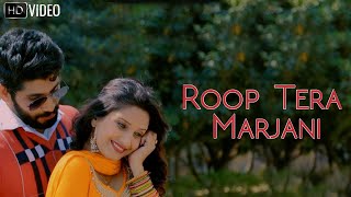 Roop Tera Marjani  Romantic Song  Masoom Sharma  Vijay Rasulpuriya amp Shivani Raghav  Haryanvi [upl. by Arianna977]