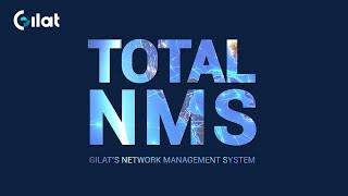 Gilat Satellite Networks  Lets Talk About Total NMS [upl. by Trebornhoj31]