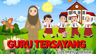 Guruku Tersayang  cipt melly goeslow lagu anak Indonesia [upl. by Ahselyt]