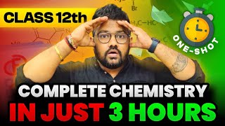 Class 12 Chemistry  Full Chemistry in 3 Hours  Bharat Panchal Sir  Rapid Revision [upl. by Noemad366]