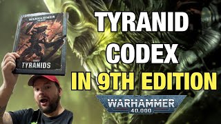 Tyranid Codex in 9th edition part 1 [upl. by Pedroza]