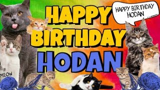 Happy Birthday Hodan Crazy Cats Say Happy Birthday Hodan Very Funny [upl. by Idarb683]