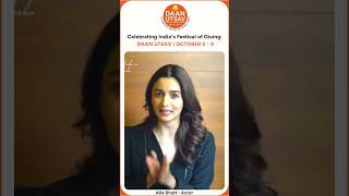 Alia Bhatt Kapoor invites you to celebrate DaanUtsav  Indias festival of giving from Oct 28 [upl. by Leirol567]