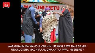 Watanganyika wahoji kwanini Rais Samia anawarejesha machifu waliokataliwa na Nyerere [upl. by Ahsenav182]