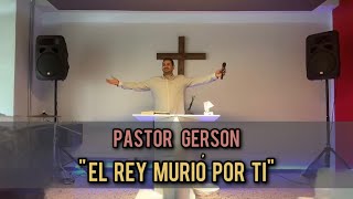 IGLESIA DE ERANDIO  Pastor Gerson  Tema  El rey murió por tiquot [upl. by Korney]