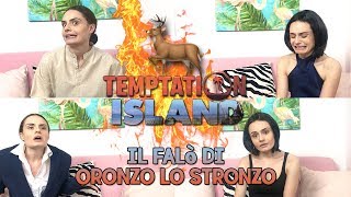 🏝️🦌TEMPTATION ISLAND  ORONZO LO STRONZO🦌🏝️ [upl. by Enilorak857]