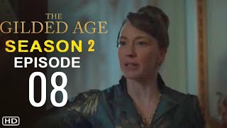 THE GILDED AGE Season 2 Episode 8 Finale Trailer  Theories And What To Expect [upl. by Ahsiekar925]