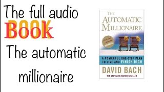 David Bach The Automatic Millionaire Audiobook [upl. by Ric]