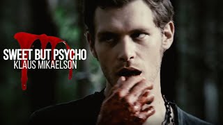 Klaus Mikaelson  Sweet But Psycho [upl. by Isborne]