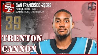 SAN FRANCISCO 49ERS Trenton Cannon á´´á´° [upl. by Ennahteb]