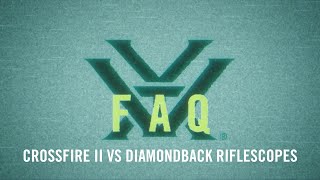 Crossfire® II VS Diamondback® Riflescopes [upl. by Blackington]