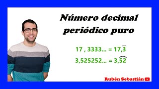 DECIMAL PERIÓDICO PURO Explicación y ejemplos de números decimales [upl. by Cappella]