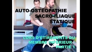 Autoostéopathie Bassin transformer un étirement en manipulations sacroiliaques [upl. by Franni]