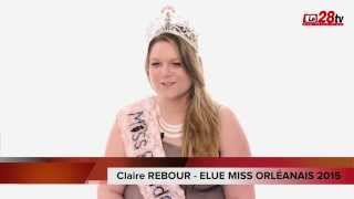 Le28tv  Claire REBOUR élue Miss Ronde Orléanais 2015 [upl. by Rickey]