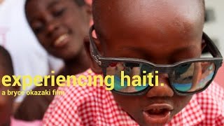 Experiencing Haiti [upl. by Publus]