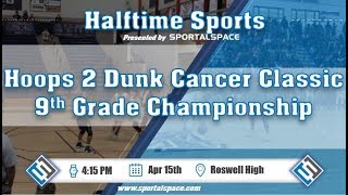 9th grade champ game of Hoops 2 Dunk Cancer Classic [upl. by Schalles]