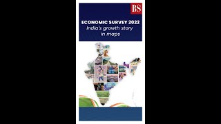 Economic survey 2022 Indias growth story in maps [upl. by Urata882]