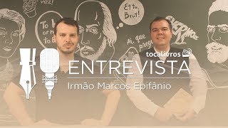 Entrevista com Irmão Marcos Epifânio  Cartas Para Reformar a Vida [upl. by Brander]