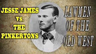 Pinkerton Vs The James Gang  from quotLawmen of the Old Westquot [upl. by Lashoh]