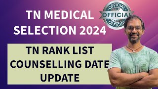 TN Rank list 2024  TN Medical Selection counselling date 2024 [upl. by Lellih224]