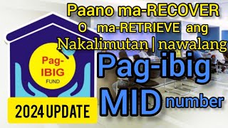 How to Retrieve a Forgotten or Lost PAGIBIG MID Number 2024 UPDATE [upl. by Nine]