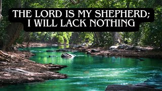 Psalm 23 an invitation to worship the glorious King [upl. by Anna-Diana]