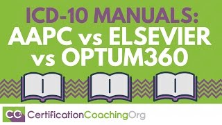 ICD 10 Coding Manuals  AAPC vs Elsevier vs Optum360 [upl. by Kariotta970]